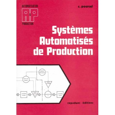 SYSTÈMES AUTOMATISÉS DE PRODUCTION