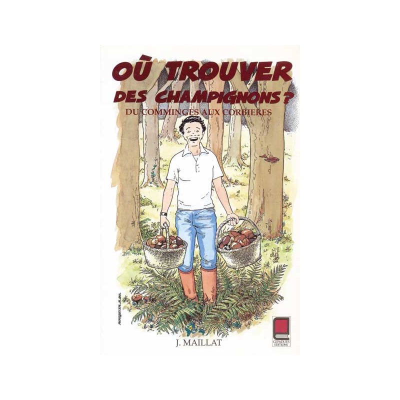 OÙ TROUVER DES CHAMPIGNONS
