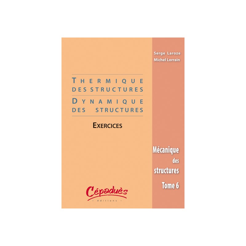 Thermique et Dynamique des Structures / Exercices