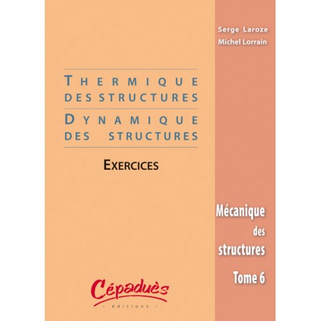 Thermique et Dynamique des Structures / Exercices