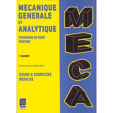 MÉCANIQUE GÉNÉRALE ET ANALYTIQUE DYNAMIQUE DU POINT