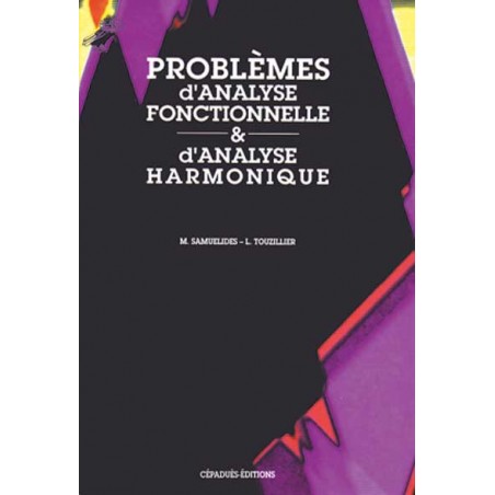 PROBLÈMES D'ANALYSE FONCTIONNELLE & HARMONIQUE