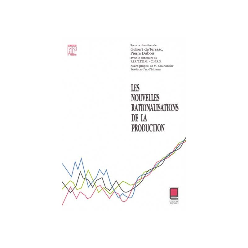 NOUVELLES RATIONALISATIONS DE LA PRODUCTION