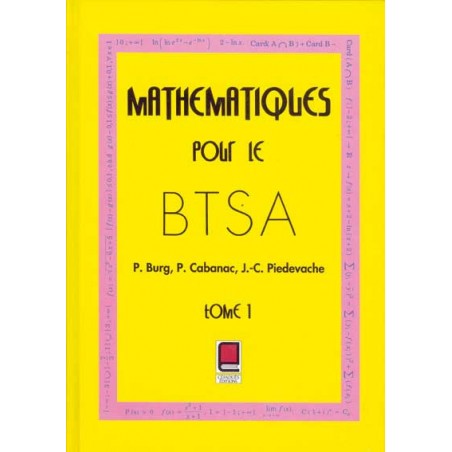 MATHÉMATIQUES BTSA Tome 1 MATHÉMATIQUES BTSA Tome 1
