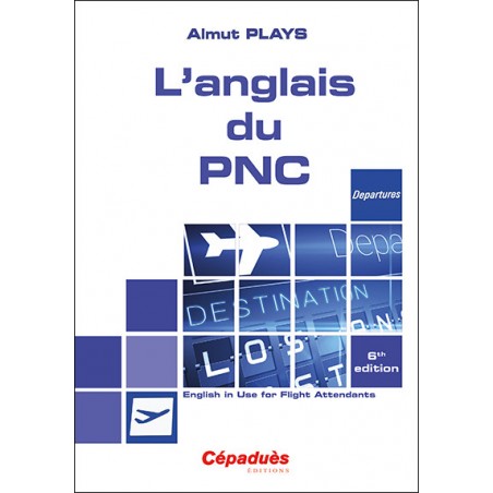 L'anglais du PNC 6e édition L'anglais du PNC 6e édition
