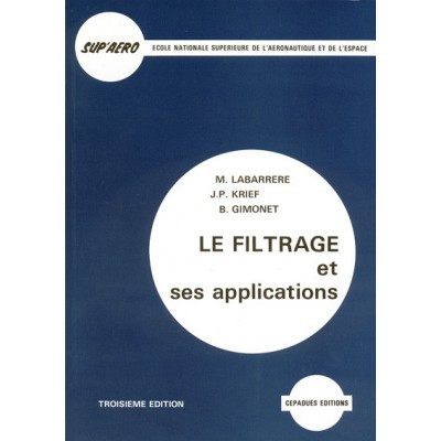 LE FILTRAGE ET SES APPLICATIONS