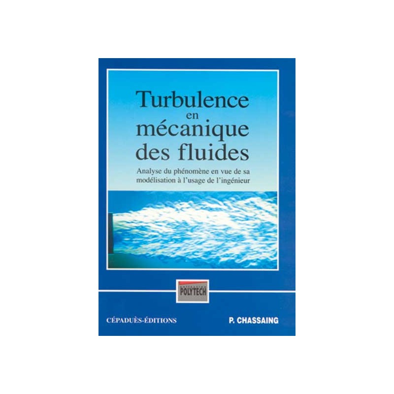 Turbulence en Mécanique des Fluides