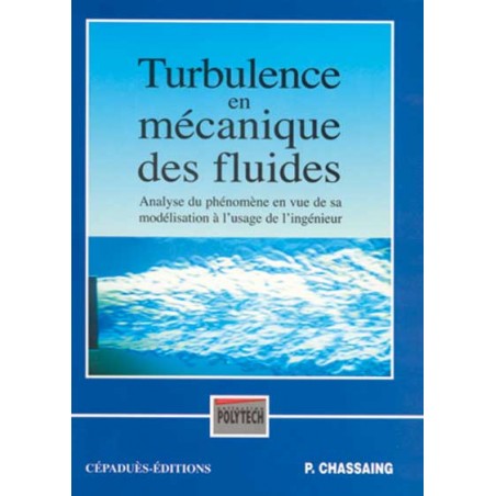 Turbulence en Mécanique des Fluides