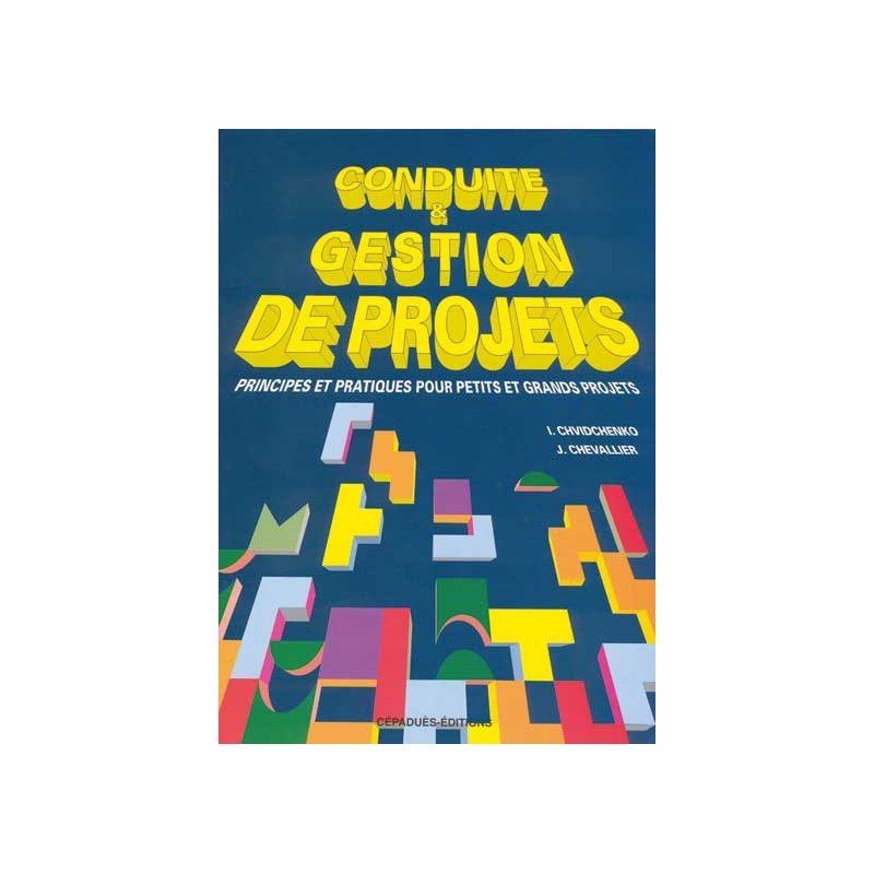 CONDUITE ET GESTION DE PROJETS