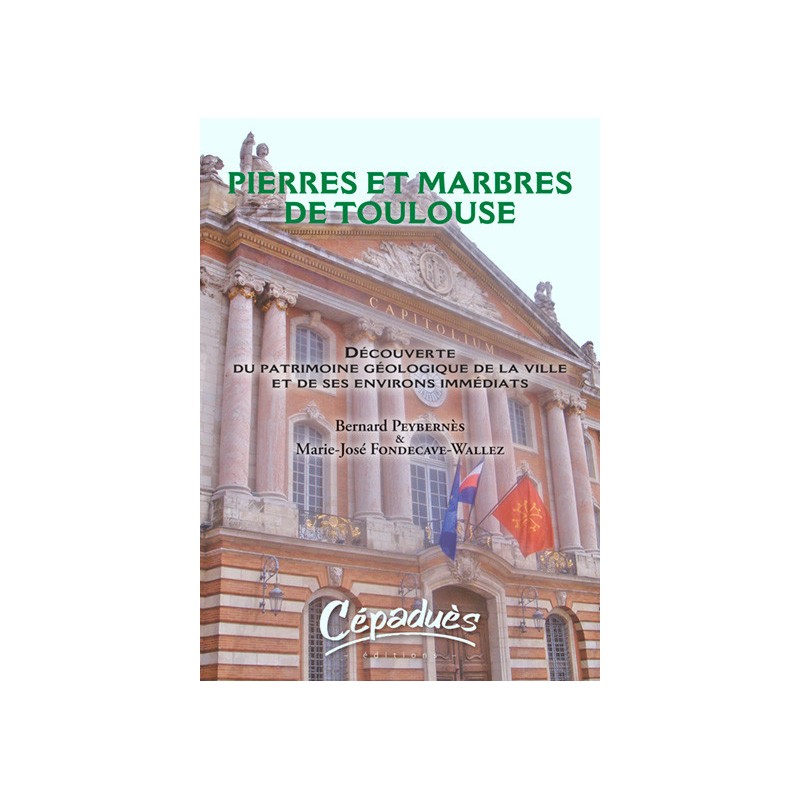 Pierres et Marbres de Toulouse