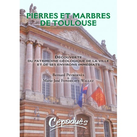 Pierres et Marbres de Toulouse