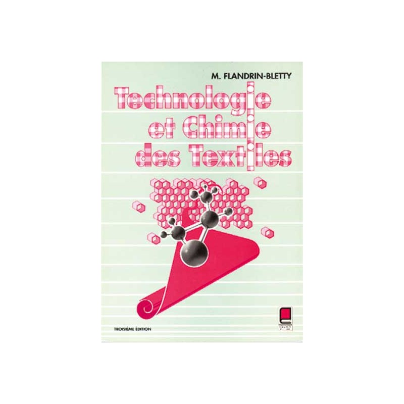 TECHNOLOGIE & CHIMIE DES TEXTILES