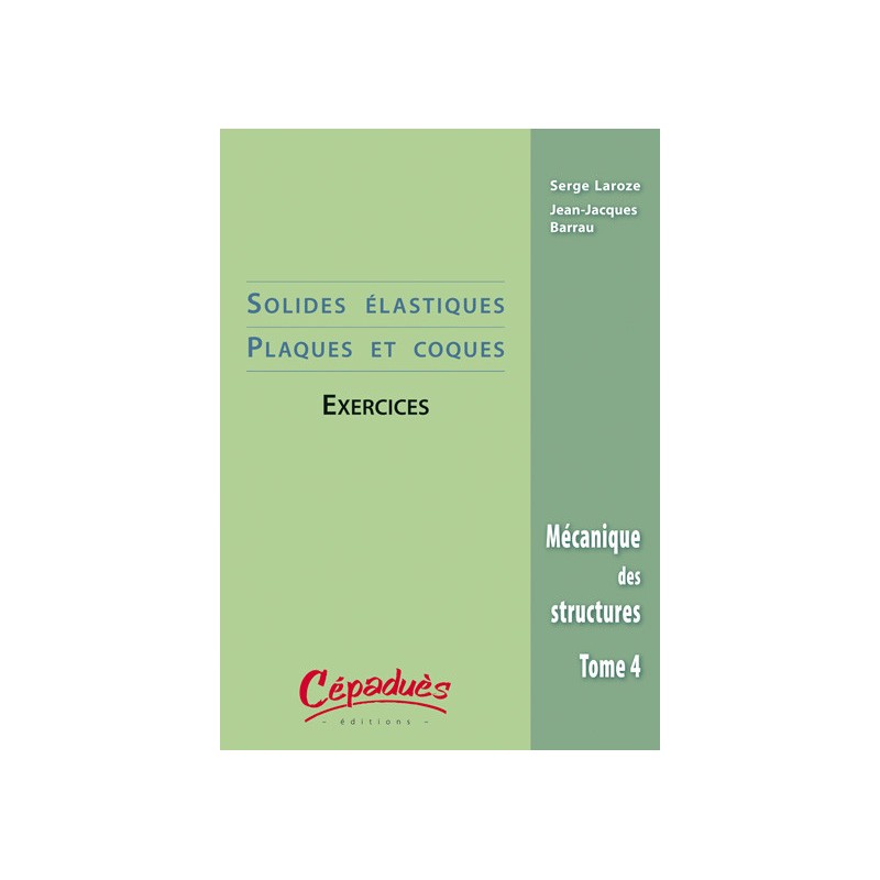 SOLIDES ELASTIQUES PLAQUES & COQUES / EXERCICES