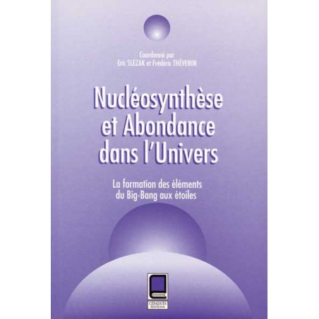 NUCLÉOSYNTHESE ET ABONDANCE DANS L'UNIVERS