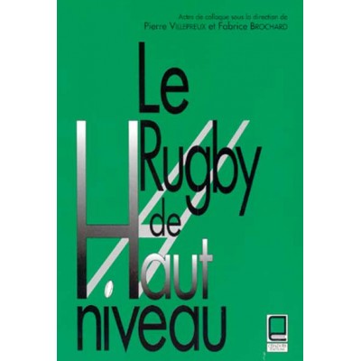 Le Rugby de Haut Niveau