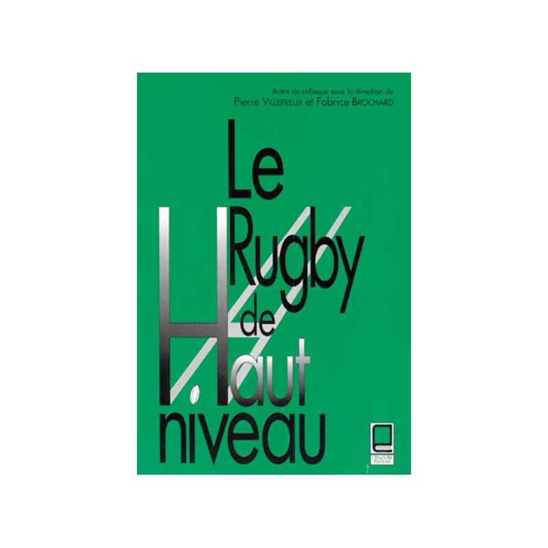Le Rugby de Haut Niveau