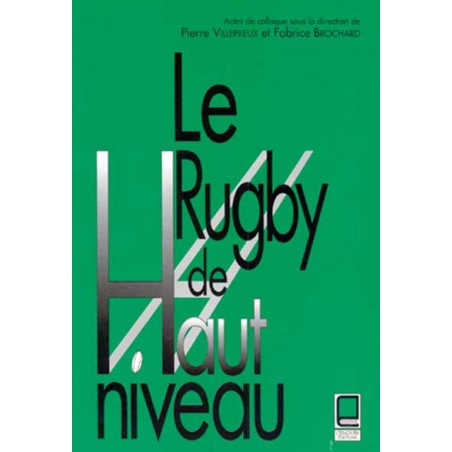 Le Rugby de Haut Niveau