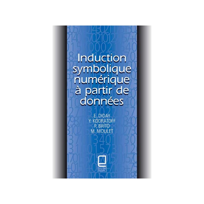 INDUCTION SYMBOLIQUE NUMÉRIQUE À PARTIR DE DONNÉES