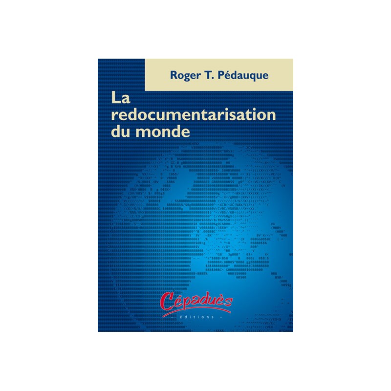 La Redocumentarisation du Monde