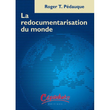 La Redocumentarisation du Monde