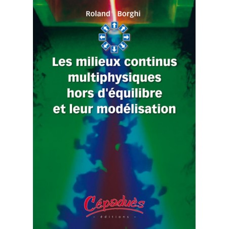 Les Milieux continus multiphysiques