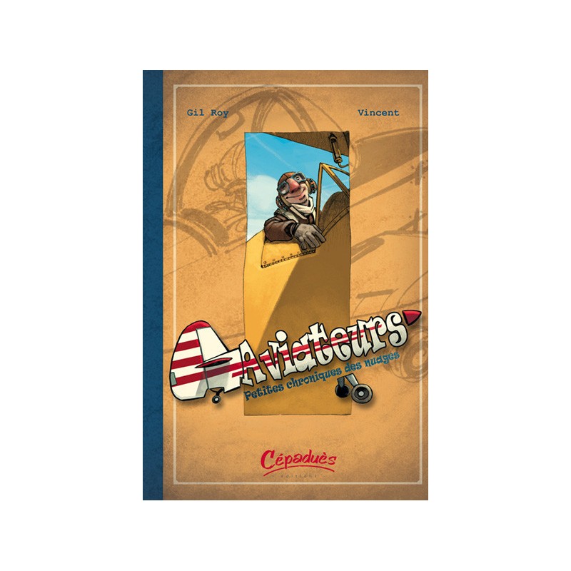 AVIATEURS Petites chroniques des nuages