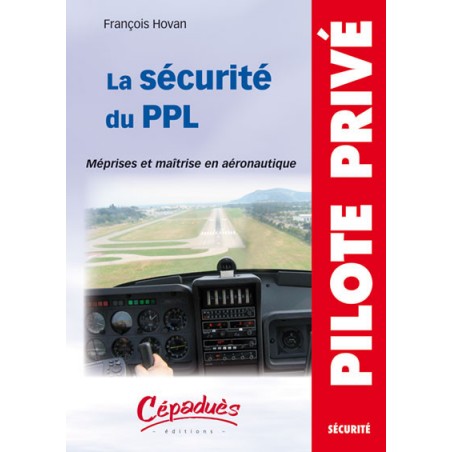 La Sécurité du PPL La Sécurité du PPL