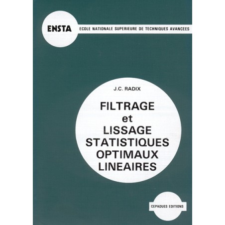 FILTRAGE ET LISSAGE STATISTIQUE OPTIMAUX LINEAIRES