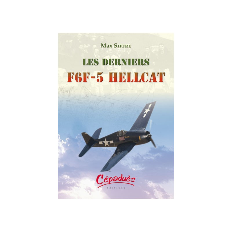 Les derniers F6F-5 HELLCAT
