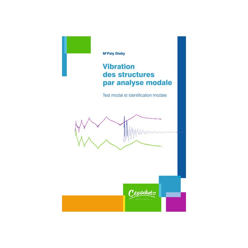 Vibration des structures par analyse modale