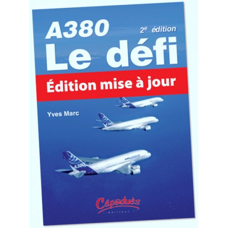 A380 le Défi   2e édition avec mise à jour