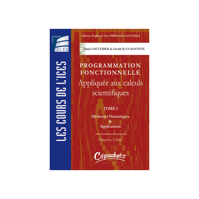 Programmation Fonctionnelle appliquée aux calculs scientifiques
