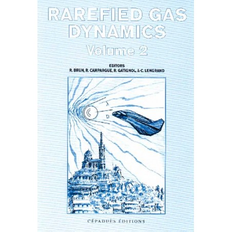 RAREFIED GAS DYNAMICS VOLUMES I AND II