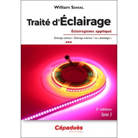 Traité d'Éclairage 3e édition Tome 3/3
