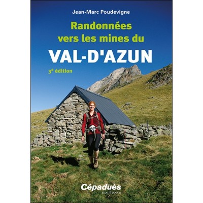 Randonnées vers les mines du Val-d'Azun 3e édition