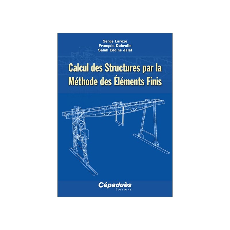 Calcul des Structures par la Méthode des Éléments Finis