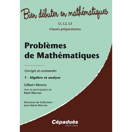 Problèmes de Mathématiques tome 1