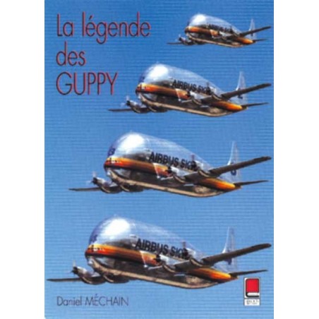 LA LÉGENDE DES GUPPY