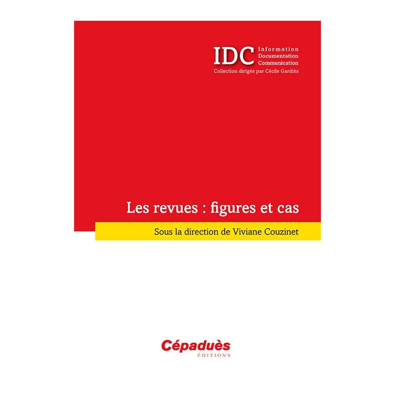 Les revues : figures et cas (IDC)