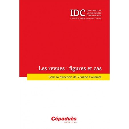Les revues : figures et cas (IDC)