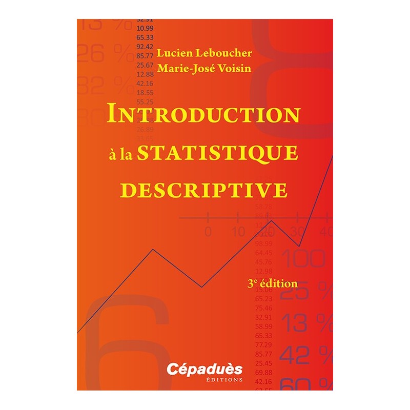 Introduction à la statistique descriptive, 3e édition 