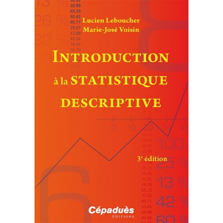 Introduction à la statistique descriptive, 3e édition 