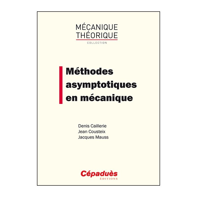 Méthodes asymptotiques en mécanique