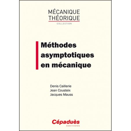 Méthodes asymptotiques en mécanique