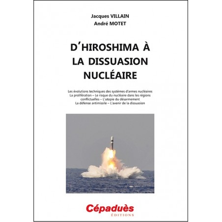 D'Hiroshima à la dissuasion nucléaire