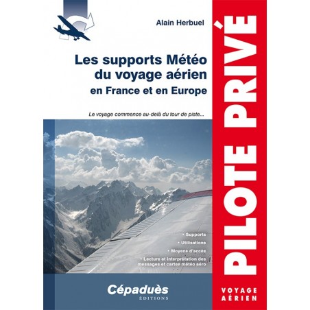 Les supports Météo du voyage aérien en France et en Europe Les supports Météo du voyage aérien en France et en Europe