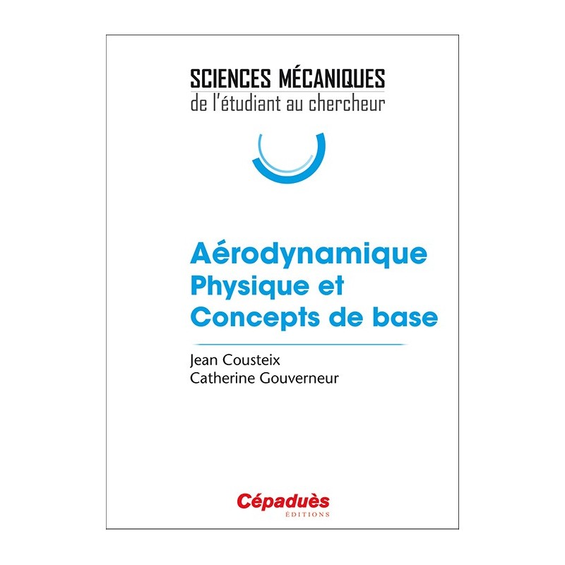 Aérodynamique. Physique et concepts de base