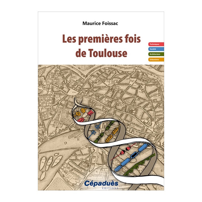 Les premières fois de Toulouse