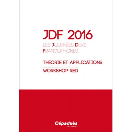 JDF 2016 - Les Journées DEVS Francophones - Théorie et Applications 