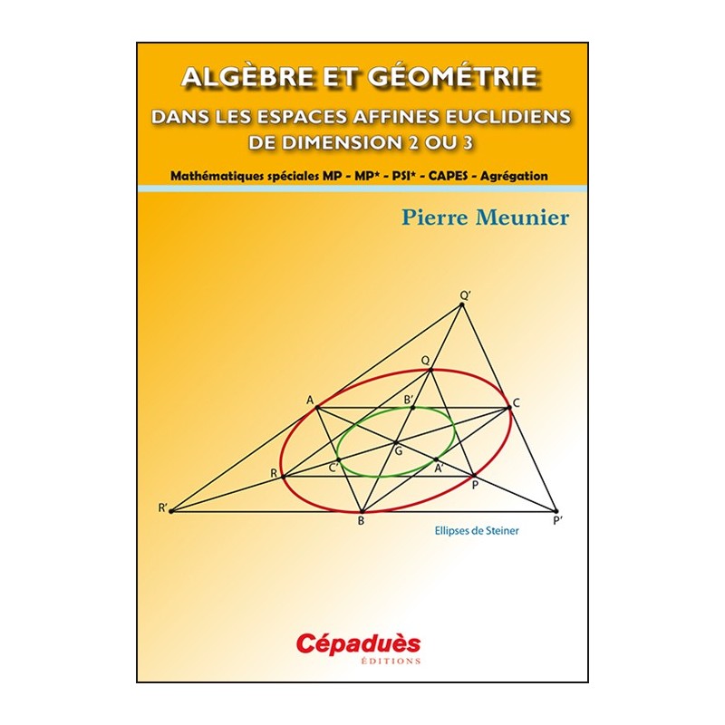 Algèbre et géométrie dans les espaces affines euclidiens de dimension 2 ou 3